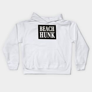 Beach Hunk, Kids Beach Kids Hoodie